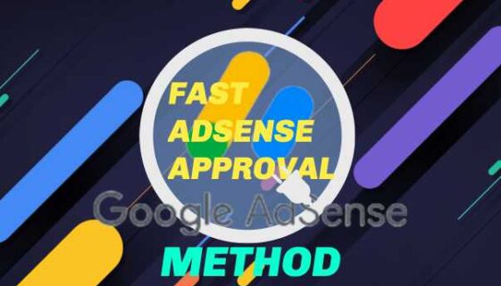 Get Approved Fast by Google Adsense