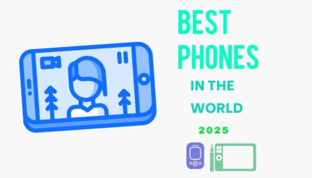 Best Phones in the World